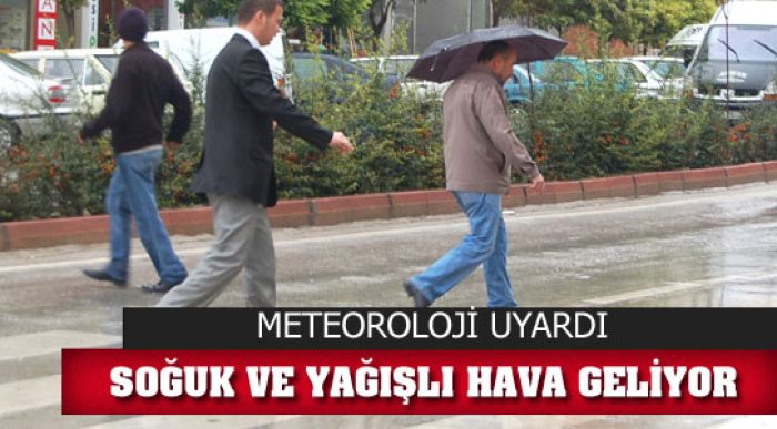 Soğuk Ve Yağışlı Hava Geliyor