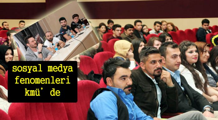 Sosyal Medya Fenomenleri Kmü’de