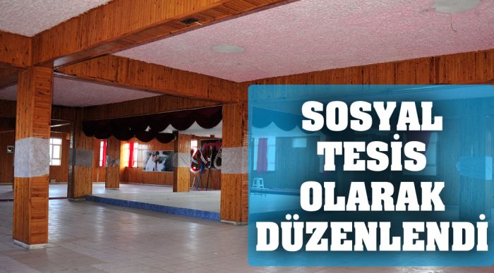 Sosyal Tesis Olarak Düzenlendi