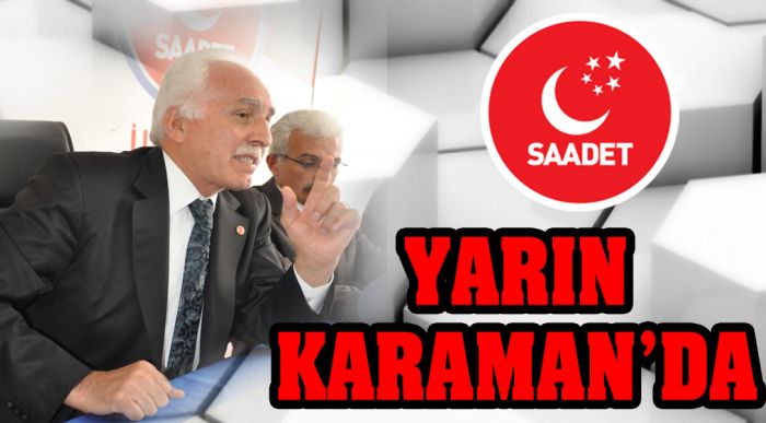 Sp Lideri Kamalak Yarın Karaman’da