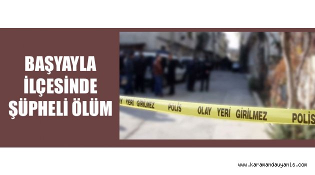 ŞÜPHELİ ÖLÜM