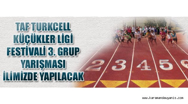 TAF TURKCELL KÜÇÜKLER LİGİ FESTİVALİ