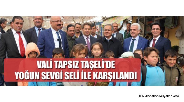 TAŞELİ'DE ZİYARETLER