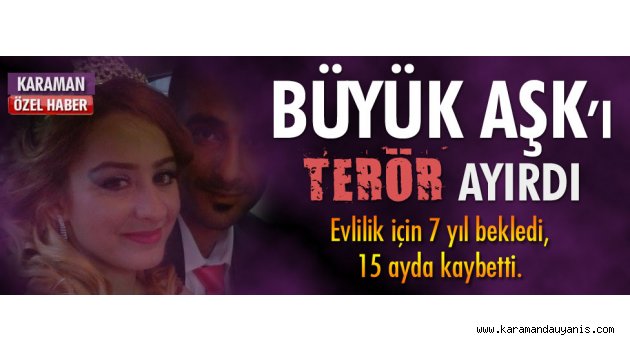 TERÖR AYIRDI