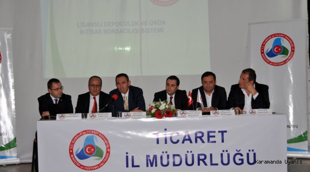 TİCARET İL MÜDÜRLÜĞÜ’NDEN ‘LİSANSLI DEPOCULUK’ PANELİ