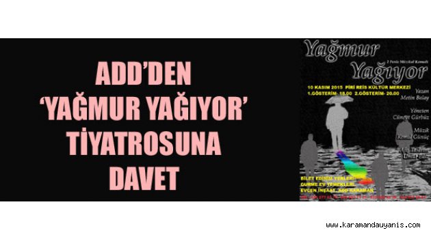 TİYATRO'YA DAVET