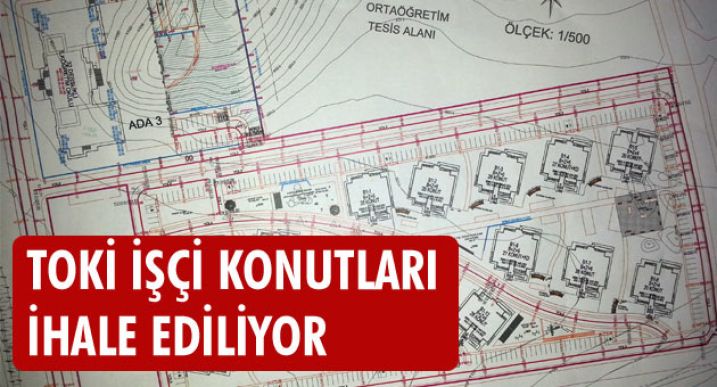 "toki İşçi Konutları İhale Ediliyor"