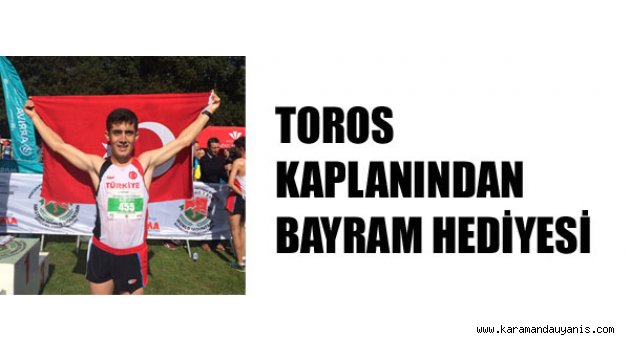 TOROS KAPLANINDAN BAYRAM HEDİYESİ