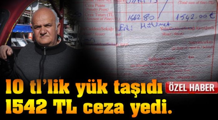 Trafik Cezası Ödemek İçin Yük Taşıyor