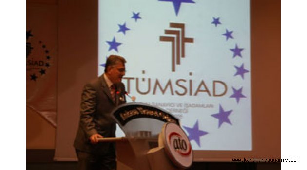 TÜMSİAD GENEL KURULA HAZIRLANIYOR