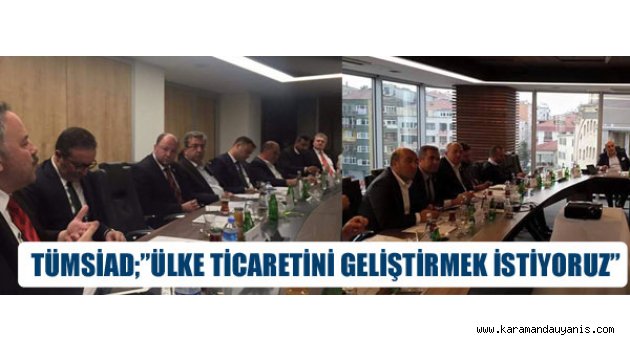 TÜMSİAD TOPLANTILARI