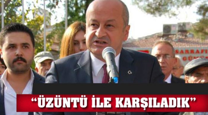 “üzüntü İle Karşıladık“