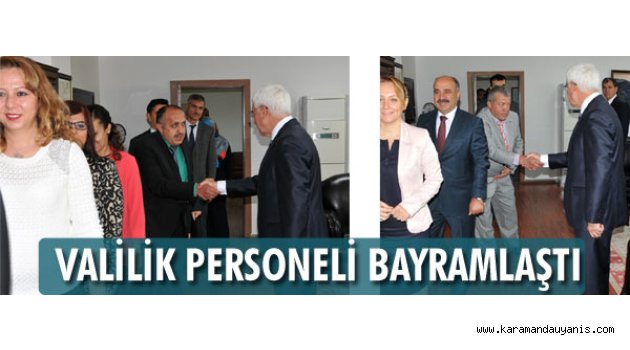 VALİ KOCA VALİLİK PERSONELİ İLE BAYRAMLAŞTI