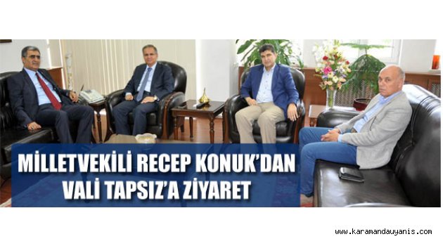 VALİ TAPSIZ'A ZİYARETLER SÜRÜYOR