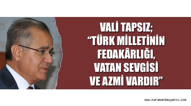 VALİ TAPSIZ'DAN CUMHURİYET MESAJI