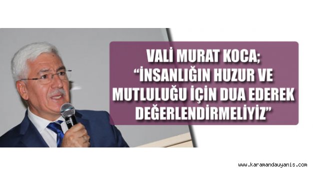 VALİ'DEN KANDİL MESAJI