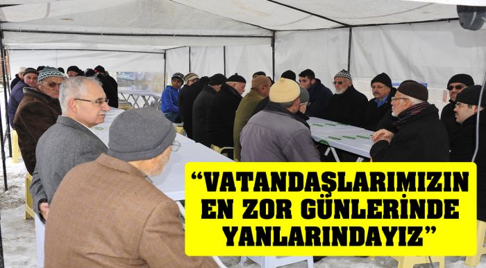 “vatandaşlarımızın En Zor Günlerinde Yanlarındayız”