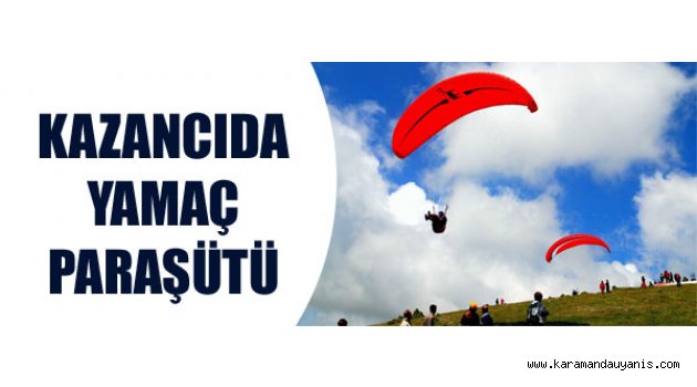 YAMAÇ PARAŞÜTÜ..