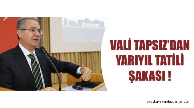 YARIYIL TATİLİ ŞAKASI