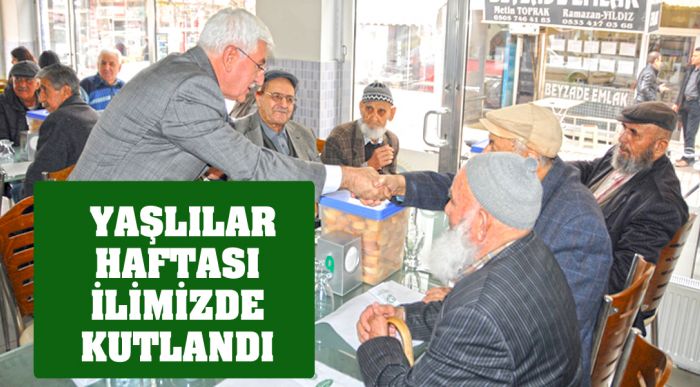 Yaşlılar Haftası İlimizde Kutlandı