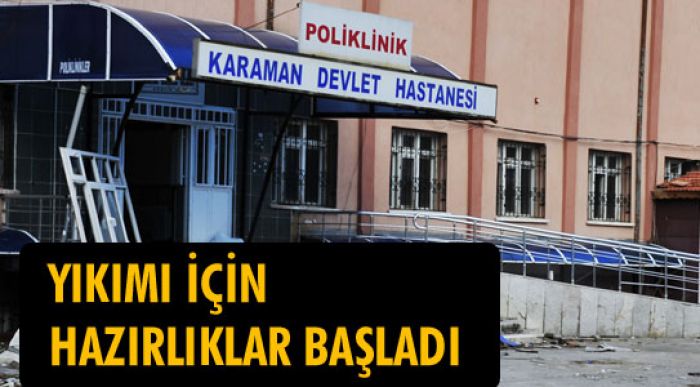 Yıkımı İçin Hazırlıklar Başladı