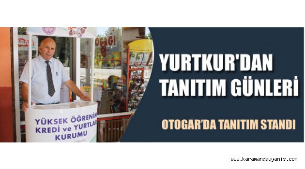 YURTKUR'DAN TANITIM GÜNLERİ