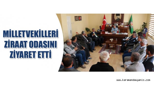 ZİRAAT ODASI ZİYARETİ