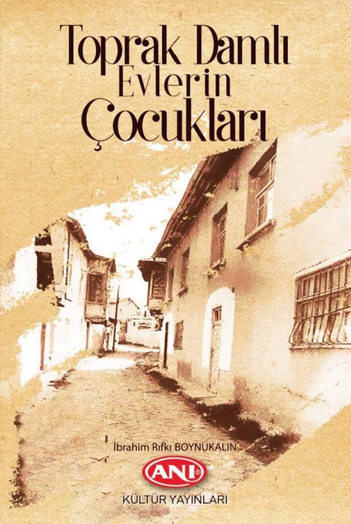 Toprak Damlı Evlerin Çocukları