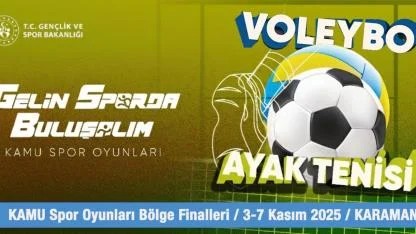 Kamu Spor Oyunları Bölge Finalleri Karaman'da yapılacak