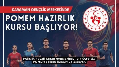 Karaman’da Gençlere Polislik Yolunda Büyük Fırsat!