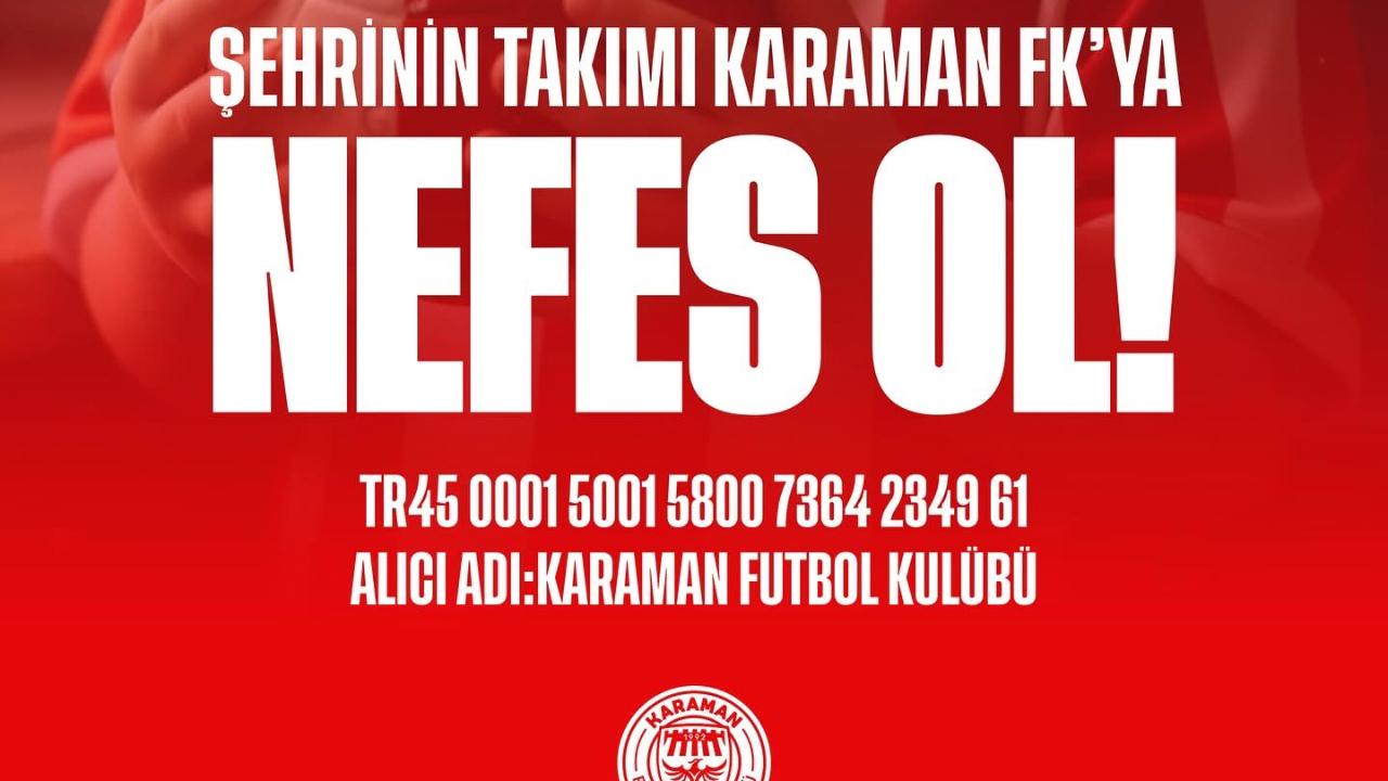 Şehrinin takımına nefes ol Karaman