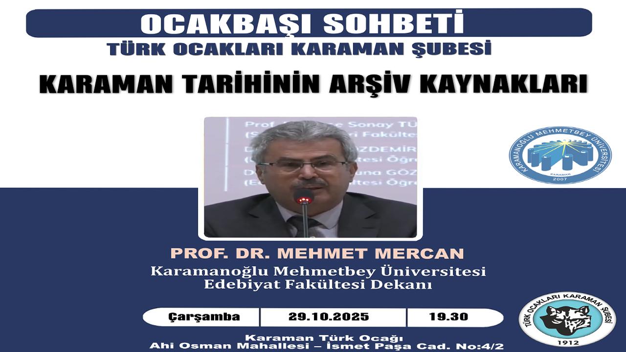Türk Ocağı’ndan “Karaman Tarihinin Arşiv Kaynakları” Sohbeti