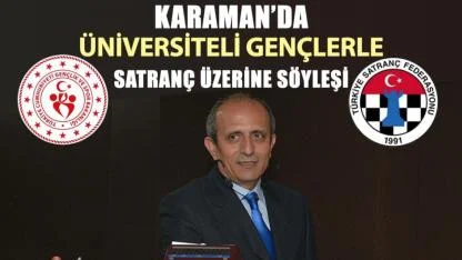 Üniversiteli Gençlerle Satranç Üzerine Söyleşi Düzenlenecek
