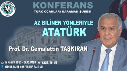 "Az Bilinen Yönleriyle Atatürk" Konferansına Davet