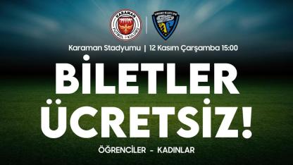 Karaman FK-Karacabey Belediyespor Maç Biletleri Kadınlar ve Öğrencilere Ücretsiz