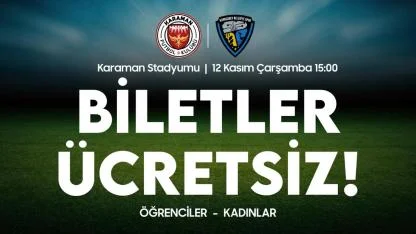 Karaman FK-Karacabey Belediyespor Maç Biletleri Kadınlar ve Öğrencilere Ücretsiz
