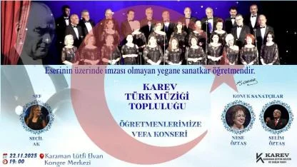KAREV TSM Korosu 22 Kasım’da Karaman’da