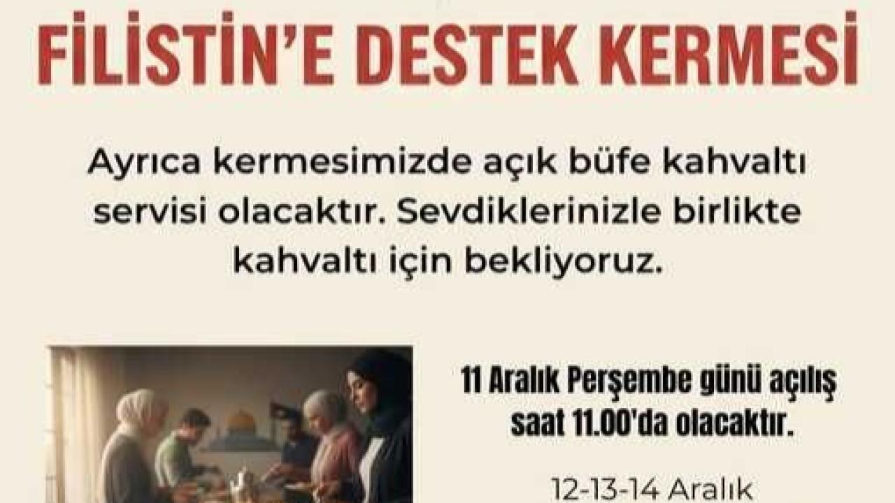 Filistin&#039;e Destek Kermesi Düzenlenecek