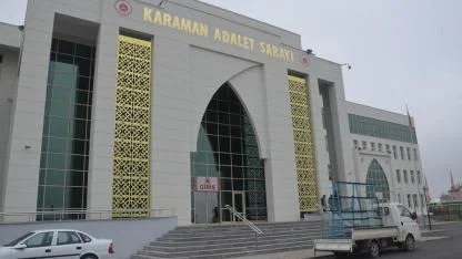 İşte Karaman'da Görev Yeri Değişen Hakim ve Savcı İsimleri!