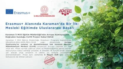 Erasmus+ Alanında Karaman’da Bir İlk: Mesleki Eğitimde Uluslararası Başarı