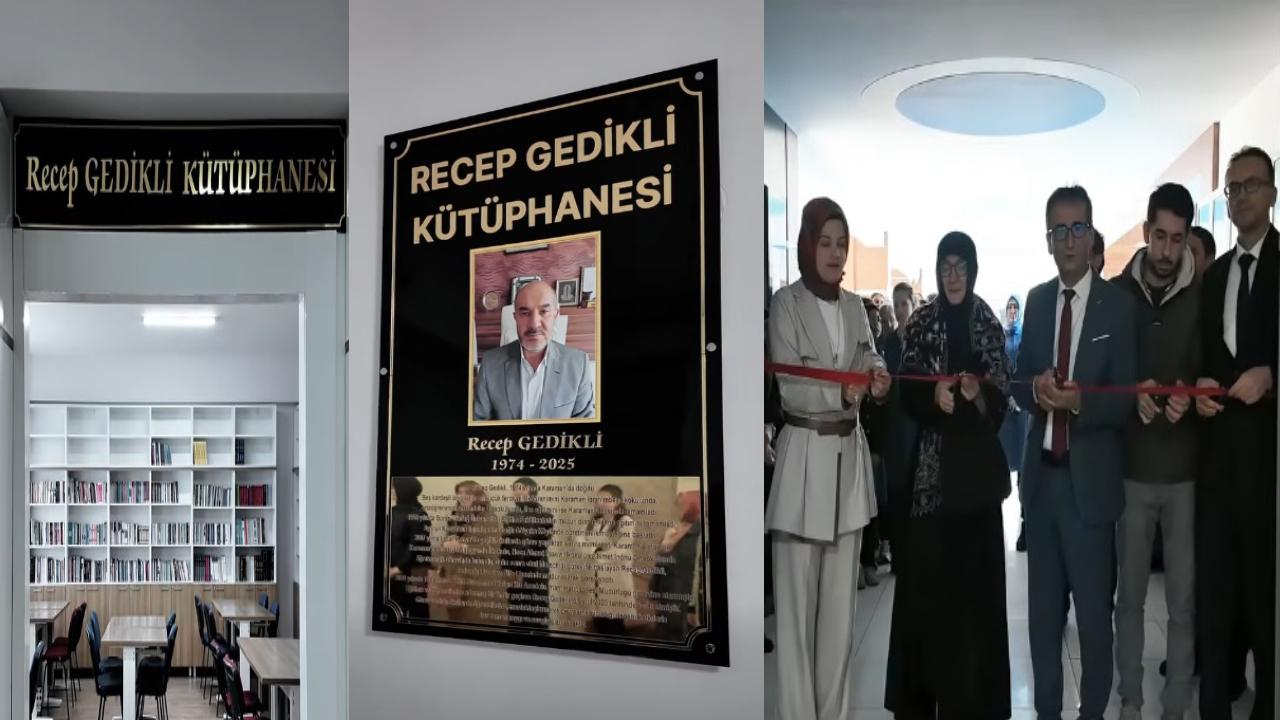 Recep Gedikli'nin Adı Okul Kütüphanesine Verilerek Yaşatıldı
