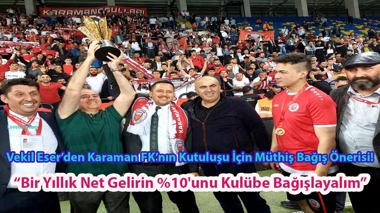 “Bir Yıllık Net Gelirin %10'unu Kulübe Bağışlayalım”
