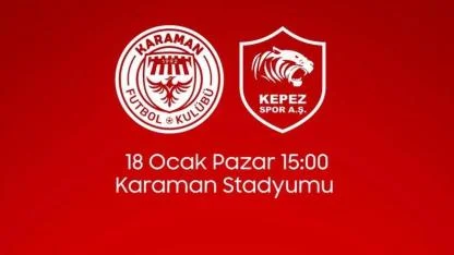Karaman FK – Kepezspor Maçı Öncesi Taraftara Çağrı