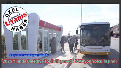 Karaman’da 2025 Yılında Belediye Toplu Taşımada 5 Milyon Yolcu Taşındı