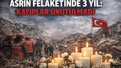 Asrın Felaketinde 3 Yıl: Kayıplar Unutulmadı