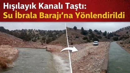 Hışılayık Kanalı Taştı: Su İbrala Barajı’na Yönlendirildi