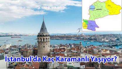 İstanbul’da Kaç Karamanlı Yaşıyor?