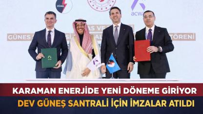 Karaman Enerjide Yeni Döneme Giriyor: Dev Güneş Santrali İçin İmzalar Atıldı