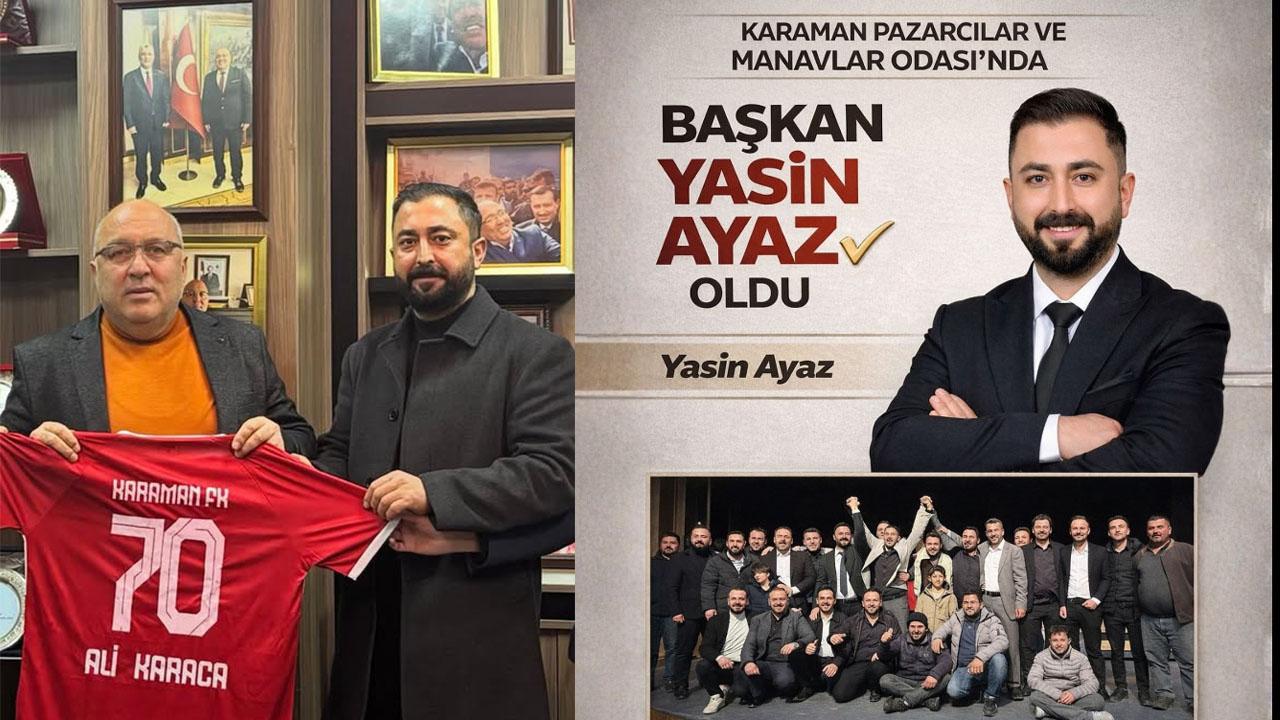 Karaman Pazarcılar Odası Başkanlığına Yasin Ayaz Seçildi