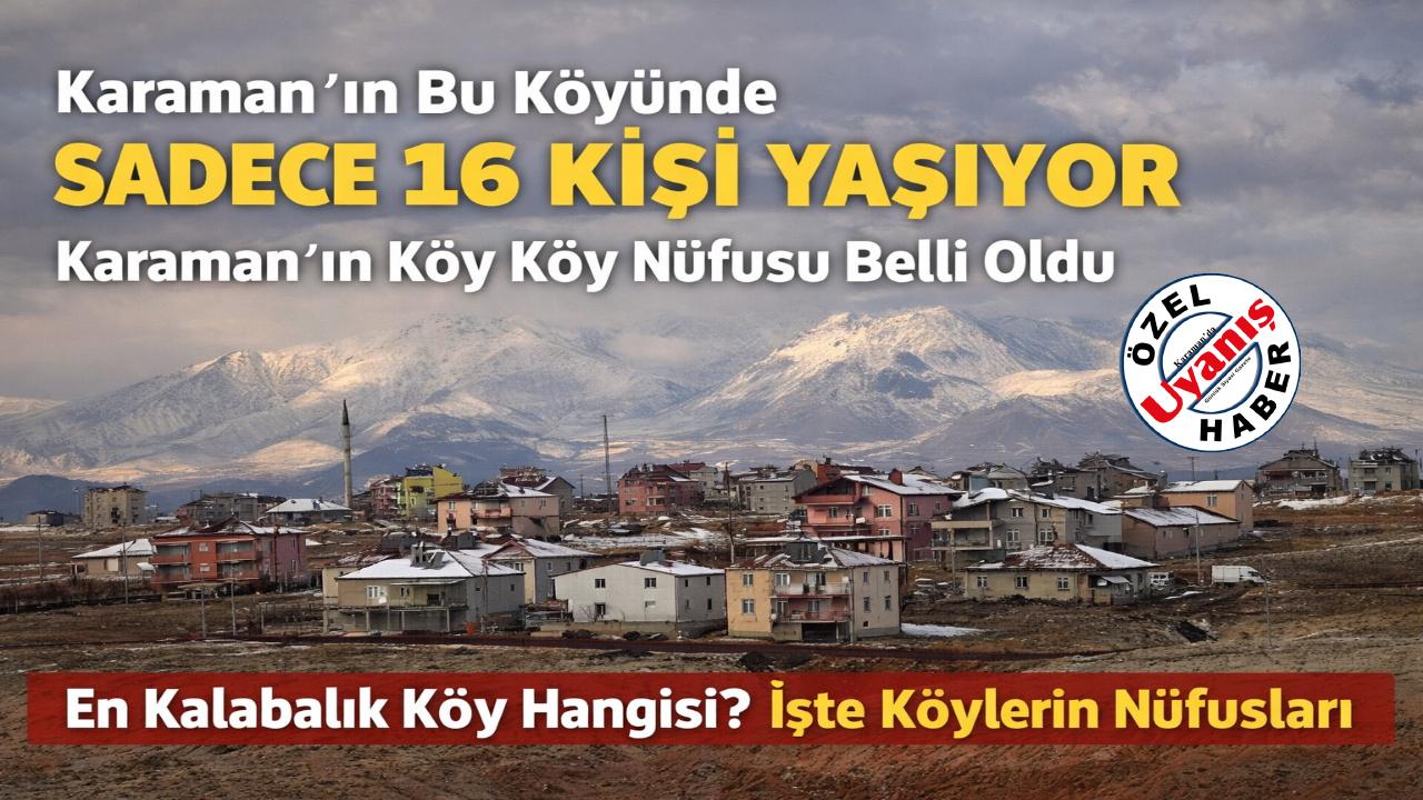 Karaman'ın Köy Köy Nüfusu Belli Oldu